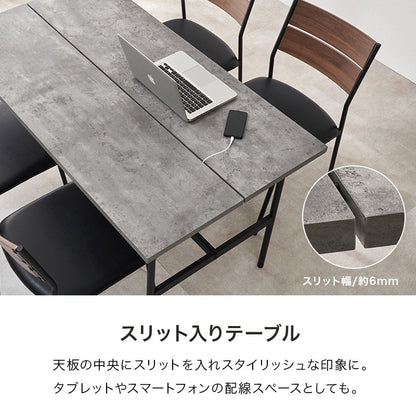 ダイニングセット 5点（ダイニングテーブル + ダイニングチェア4脚） 掃除ラクラク肘掛け スリット入りテーブル 木目調／コンクリート調